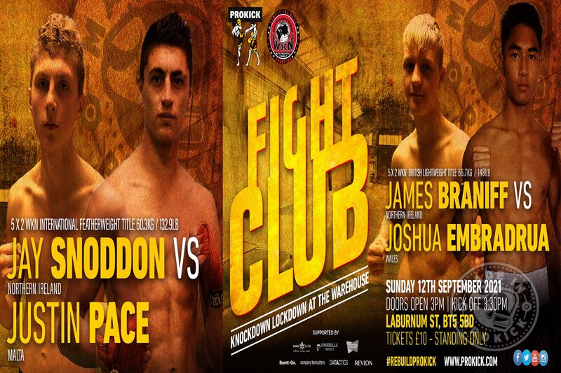 Fight-Club at the Warehouse is coming to Belfast on September 12th. We have two BIG WKN title fights with two of our three ProKick Samurai's