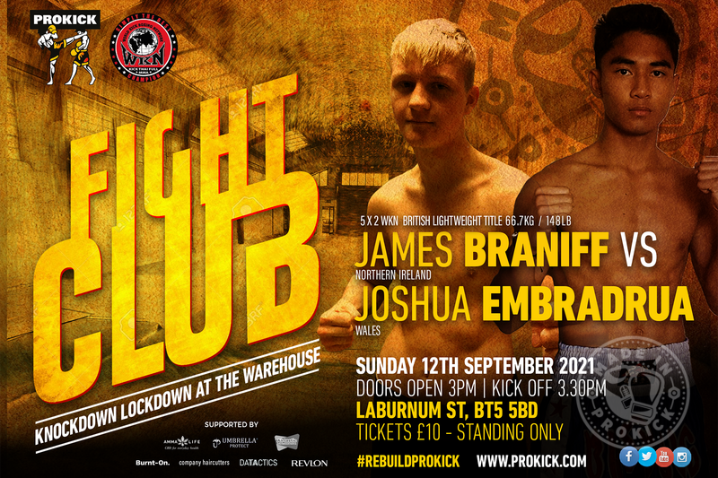 James Braniff will step back into the ring at Fight-Club at the Warehouse in Laburnum St. James faces a talented fighter from Wales, Joshua Embradrua for the WKN K-1 British 67kg title