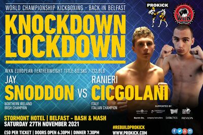 Saturday November 27th and Jay Snoddon from Dundonald in Northern Ireland will fight for the biggest fight of his young career - he will compete for the WKN European Championship against Italian, Ranieri Cingolani.