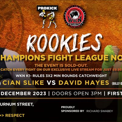 WKN K1- Rules 3x2 Min Rounds Catchweight David Hayes (Billy O'Sullivan Kickboxing, Waterford) VS Cian Slike (Wolfpack, Ballinasloe) Sponsored by - Richard Swabey