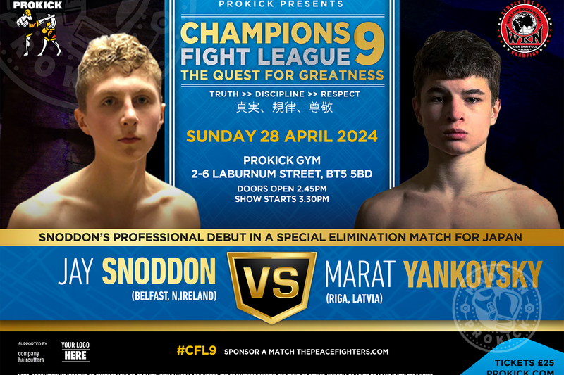 Champions Fight League - CFL#9 Snoddon's pursuit for greatness continues on Sunday 28th April 2024,