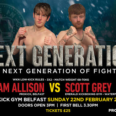 Sam Allison (ProKick) vs. Scott Grey (Emerald Kickboxing Gym - Waterford)