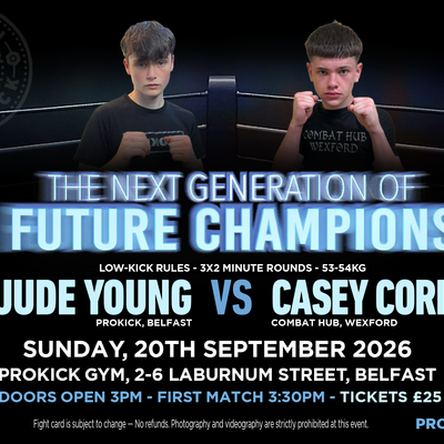 Jude Young (ProKick Belfast) vs. Casey Corish (Combat Hub Wexford)