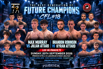Here is the fight-card for CFL18 which was staged Sunday 20th September, the spotlight shifts away from our established champions and international stars and focuses on the next generation of ProKick talent.