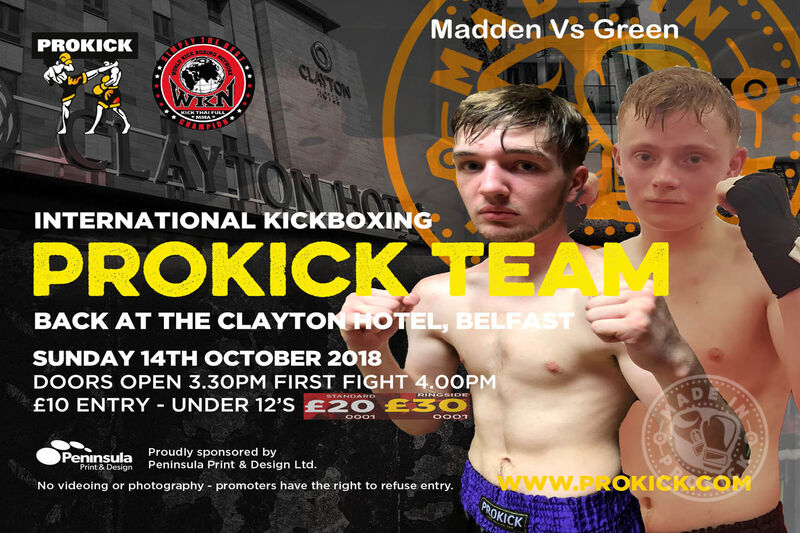 Joshua Madden (Belfast ProKickGym) and Liam Green (WestBank Kickboxing Club, Derry).