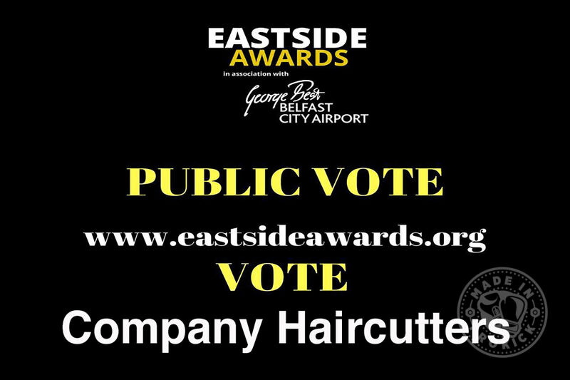 East Side Awards 2019 - It’s up to you the public who should take the GONG at the awards in January 2019.  Vote Company Haircutters