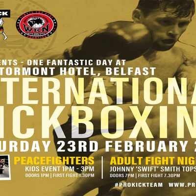 On Saturday 23rd FEB 2019 the first ProKick home show of 2019 will roll back into east Belfast for a night of International kickboxing and its back at the majestic Stormont Hotel.