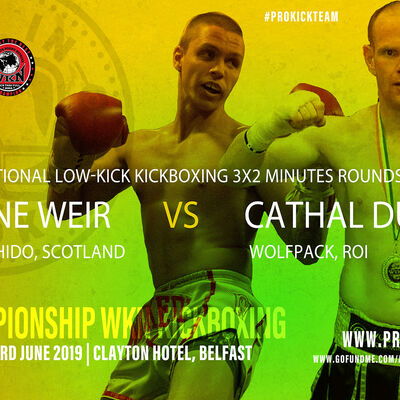 Shane Weir will face Cathal Dunne from Athlone, ROI. The match is made under low-kick rules over 3x2 at 65kg and will happen at the Clayton hotel on the 23rd June 2019.