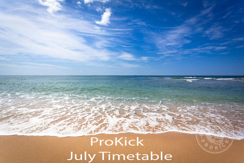 ProKick Holiday timetable will be in effect from July 11th - until Monday 29th July.