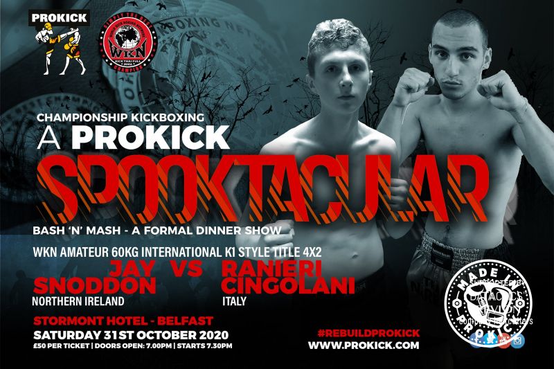 Be prepared for fireworks this Halloween when Italian, Ranieri Cingolani will be in Belfast to face homeboy Jay Snoddon when both battle to be declared WKN Amateur International K1 Champion at 60kg.