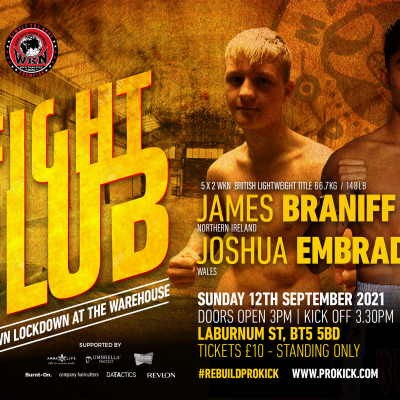James Braniff will step back into the ring at Fight-Club at the Warehouse in Laburnum St. James faces a talented fighter from Wales, Joshua Embradrua for the WKN K-1 British 67kg title