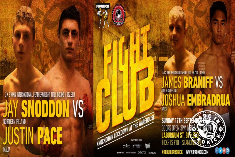 Fight-Club at the Warehouse is coming to Belfast on September 12th. We have two BIG WKN title fights with two of our three ProKick Samurai's