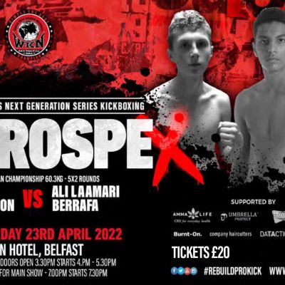 TOMORROW Prokick ProspeX event - Billy Murray’s fight-show the 'Next Generation Series', dubbed 'Prospex’ will be back at the Clayton Hotel on Saturday 23rd April.