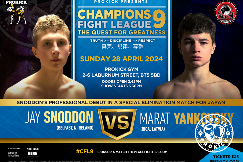 Champions Fight League - CFL#9 Snoddon's pursuit for greatness continues on Sunday 28th April 2024,