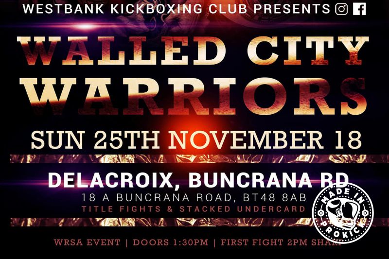 ProKick Gym will travel this Sunday 25th November to - The Delacroix in Derry / Country Londonderry