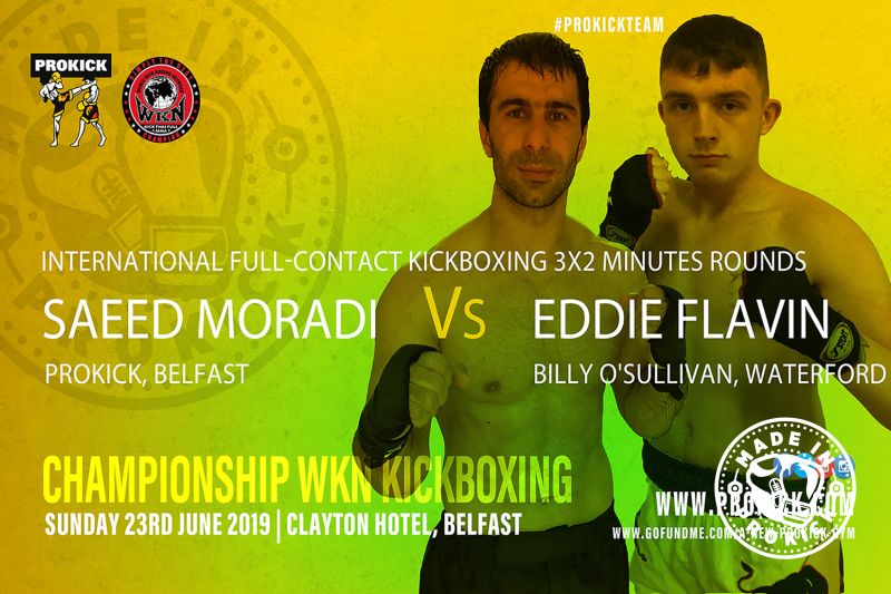 Persian Warrior, Saeed Moradi (Belfast, ProKick) will share the ring against a Celtic Warrior, Eddie Flavin from Billy O'Sullivan's kickboxing gym in  Waterford. It's all going to happen on June 23rd at the Clayton Hotel in Belfast.